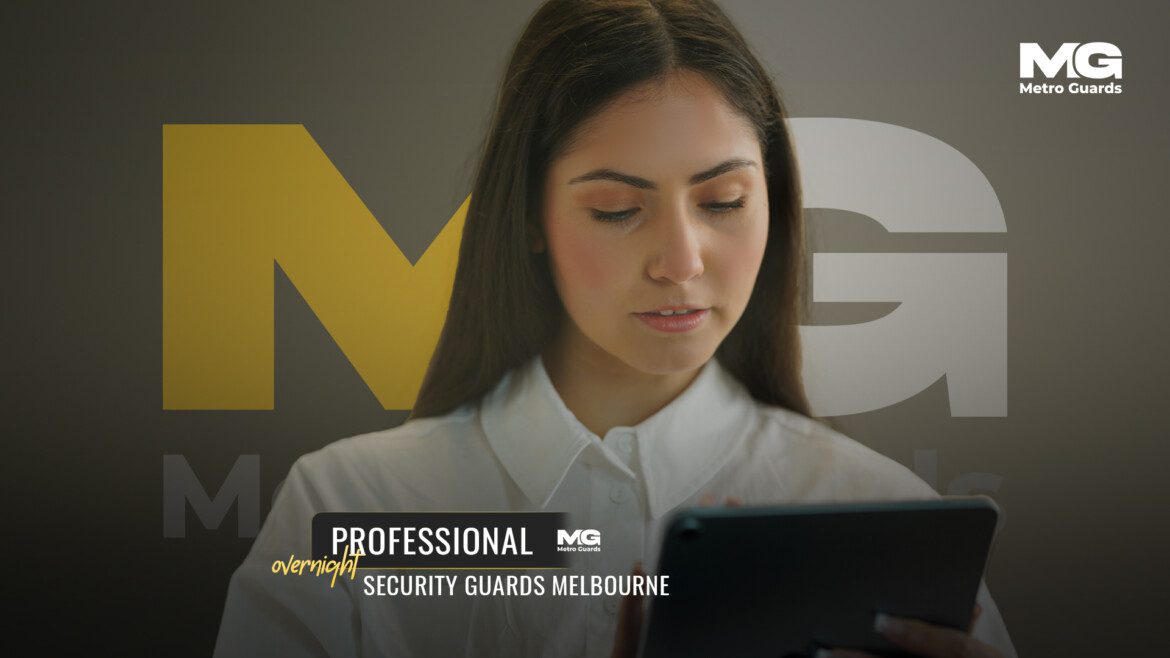 Professional overnight security guards Melbourne