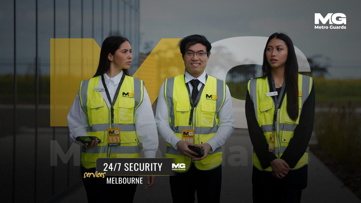 24/7 security services Melbourne