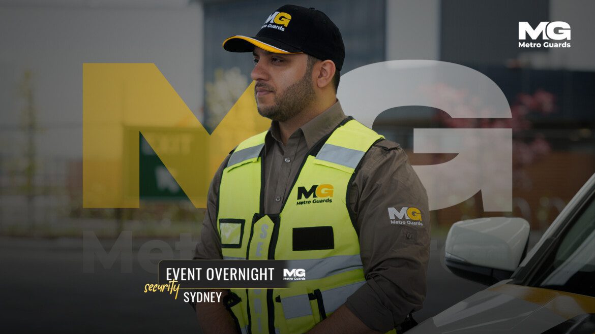 Event Overnight Security Sydney