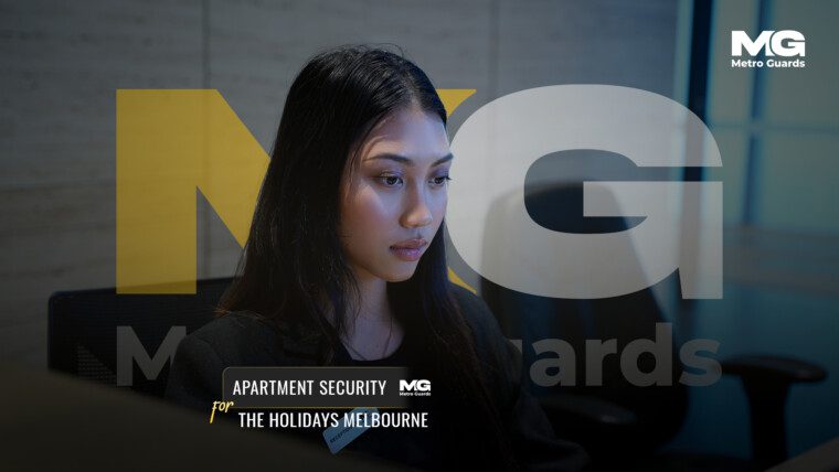 Apartment Security for the Holidays in Melbourne