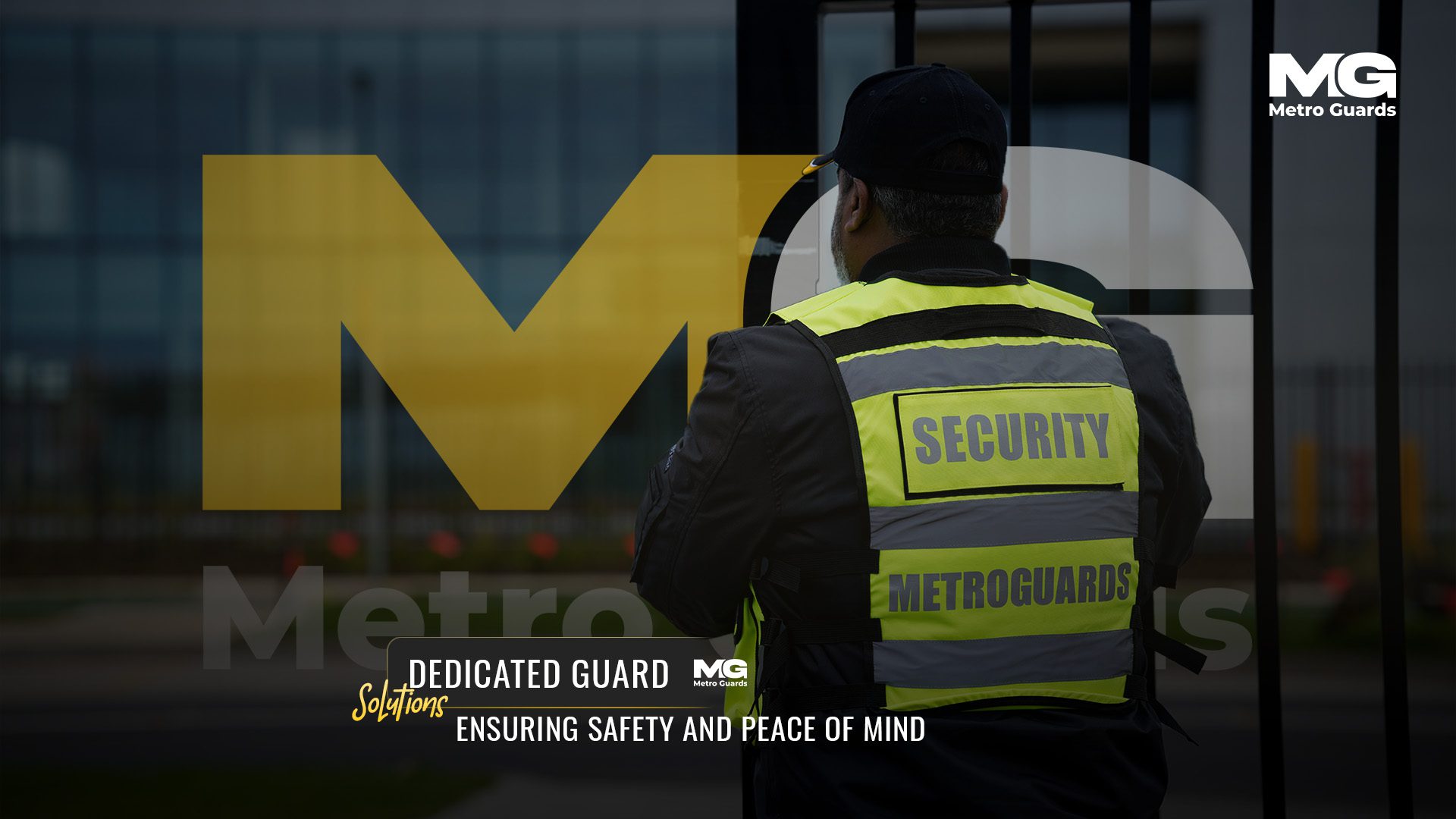 Dedicated Guard Solutions: Ensuring Safety and Peace of Mind