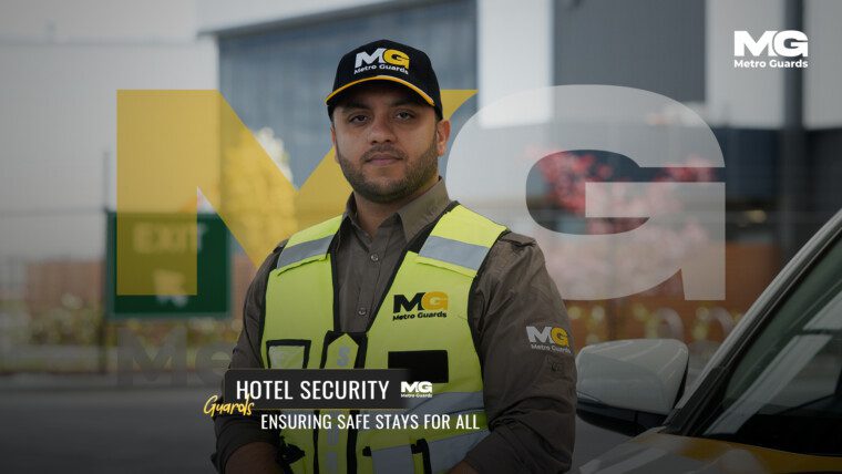 Hotel Security Guards: Ensuring Safe Stays for All