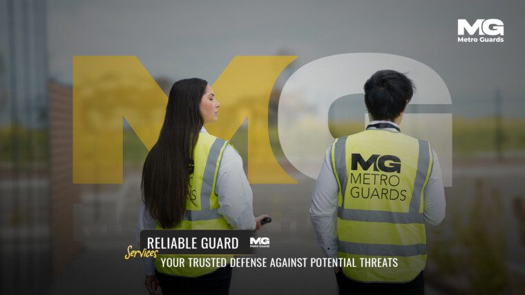 Reliable Guard Services: Your Trusted Defense Against Potential Threats